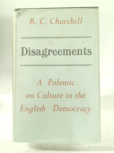 Disagreements By R. C Churchill