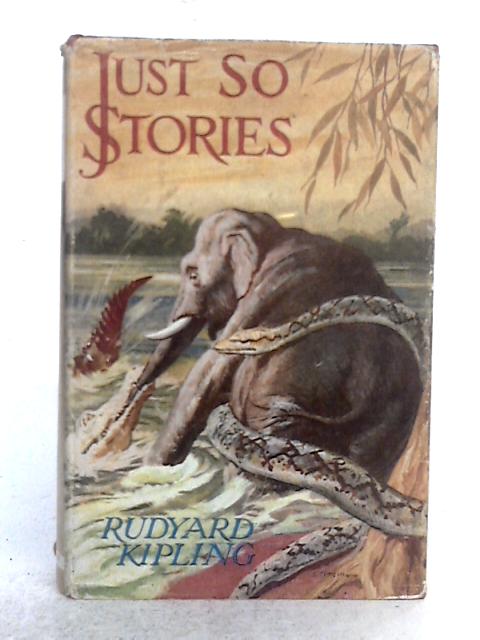 Just So Stories By Rudyard Kipling