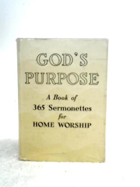 Dispensational Truth or God's Plan and Purpose in the Ages von Various