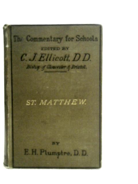 The Gospel According to St. Matthew - By E.H. Plumptre