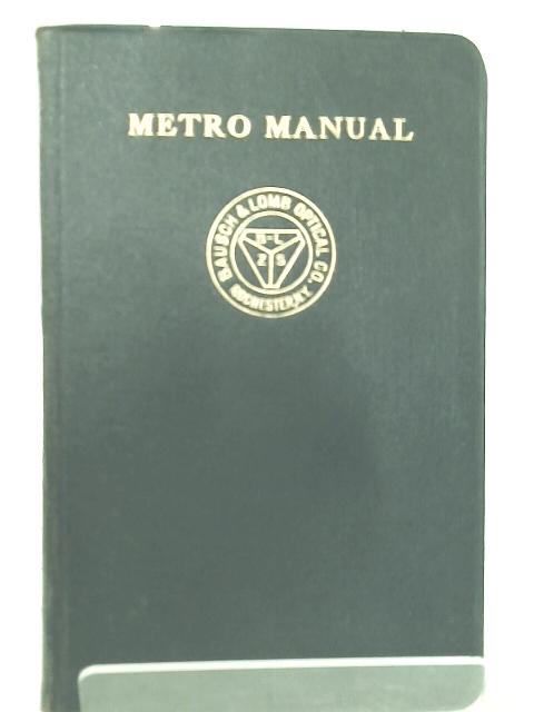 Metro Manual, a Hand Book for Engineers By None Stated