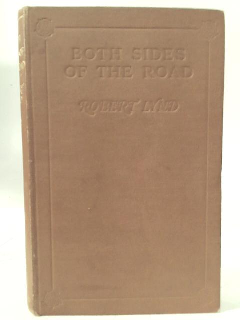 Both Sides of the Road By Robert Lynd