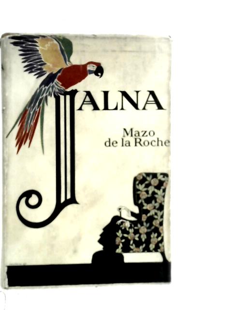 Jalna By Mazo De La Roche