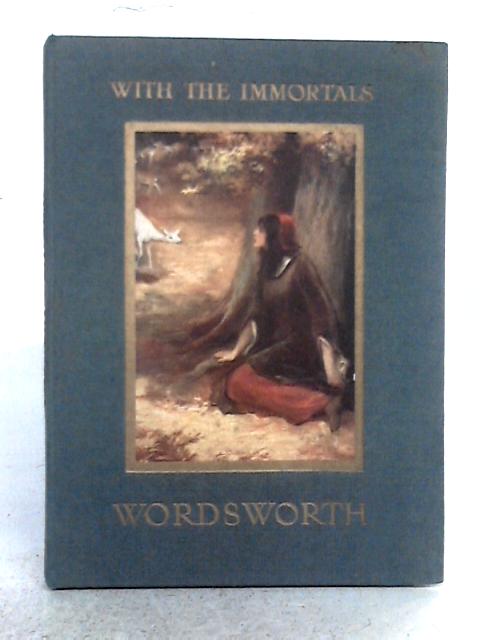 With the Immortals von William Wordsworth