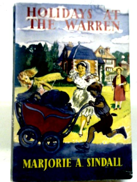 Holidays At The Warren By Marjorie A. Sindall