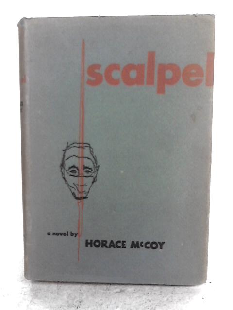 Scalpel By Horace McCoy