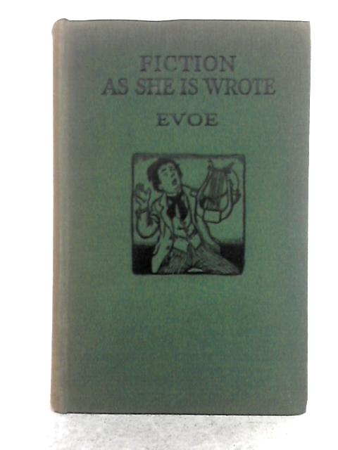 Fiction as She is Wrote von E.V. Knox