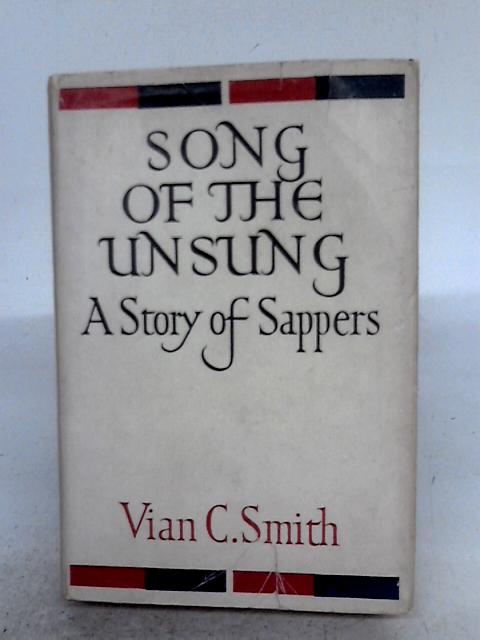 Song Of The Unsung By Vian C. Smith