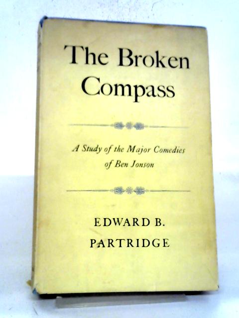 The Broken Compass By Edward B. Partridge