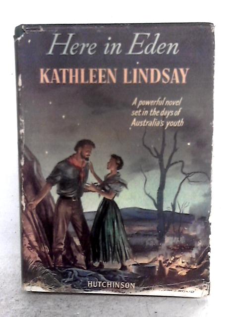 Here In Eden By Kathleen Lindsay