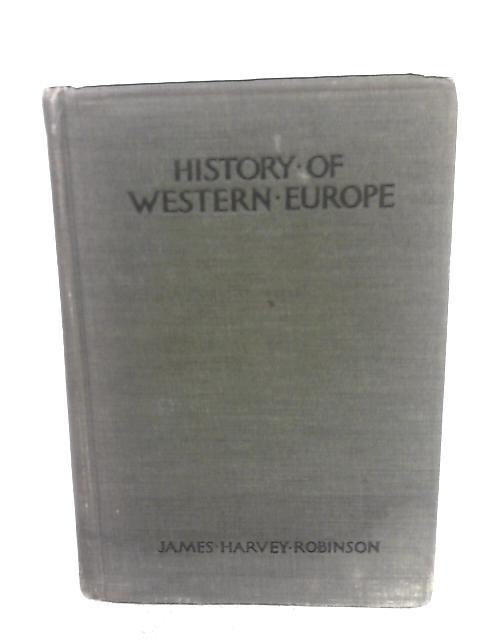 An Introduction to the History of Western Europe By James Harvey Robinson