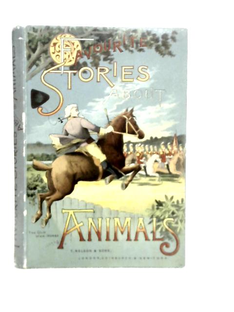 Favourite Stories About Animals By Various