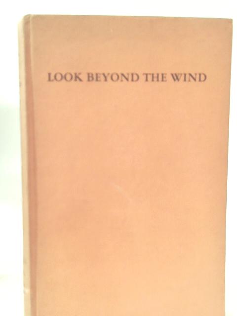 Look Beyond The Wind von Olga Lehmann