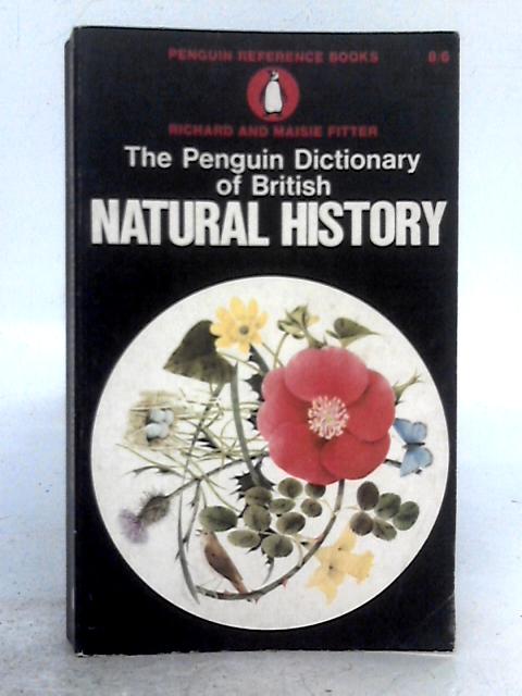 The Penguin Dictionary of British Natural History (Penguin Reference Books) von Richard Fitter, Maisie Fitter