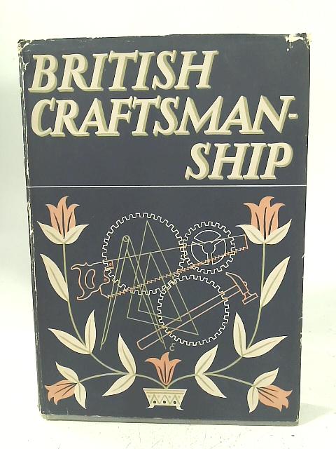 British Craftsmanship von W.J. Turner