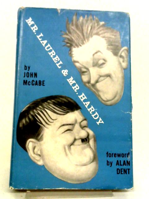 Mr Laurel and Mr Hardy By John McCabe