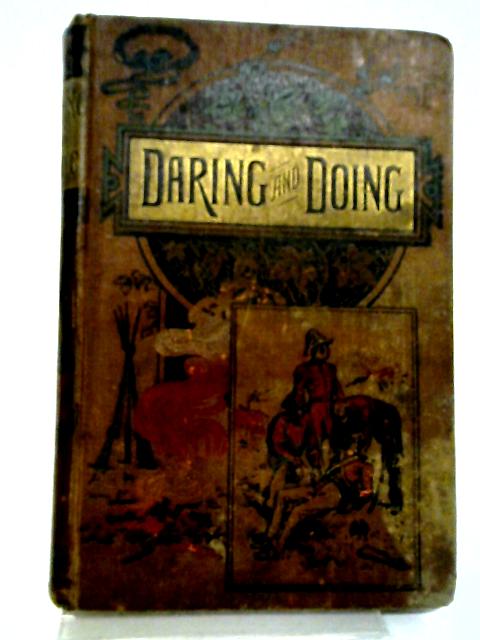 Daring And Doing von Mrs L. Valentine