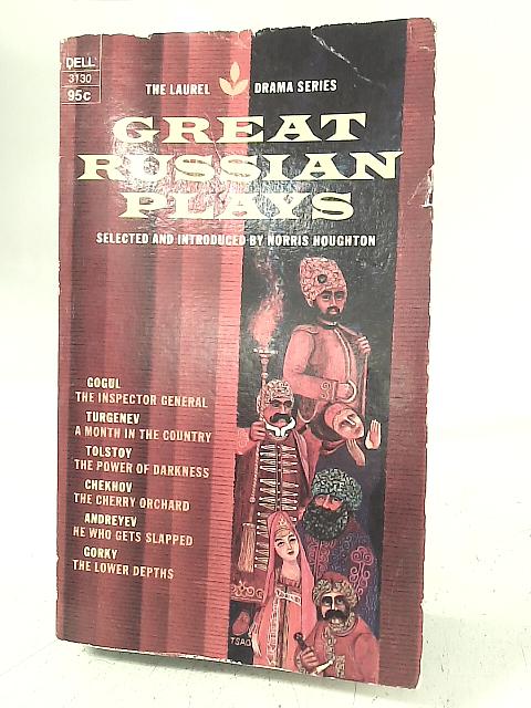 Great Russian Plays By Norris Houghton