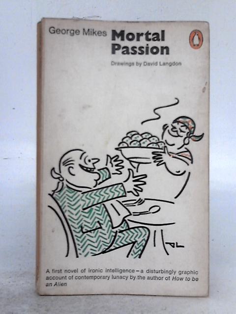 Mortal Passion von George Mikes