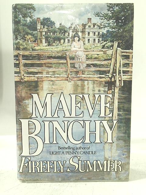 Maeve Binchy Firefly Summer 1987 By Maeve Binchy