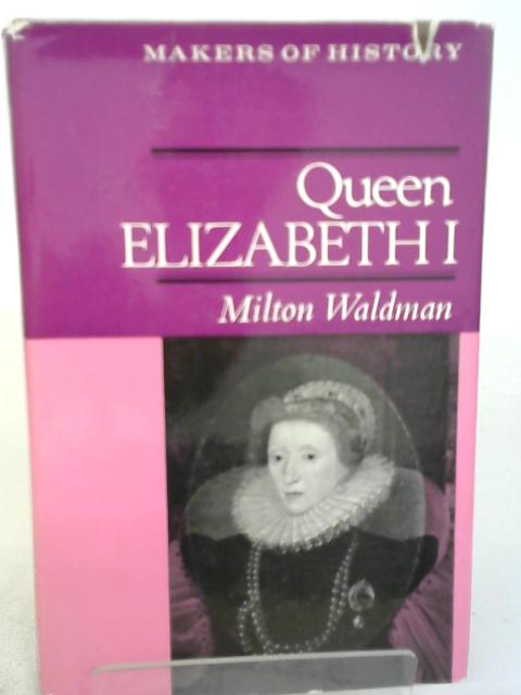 Queen Elizabeth By Milton Waldman