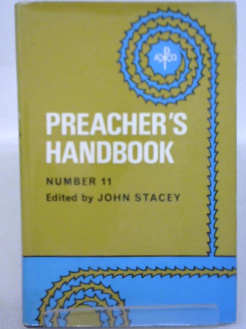 Preacher's Handbook Number 11 By Stacey John