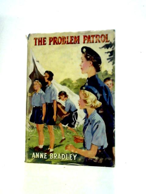 The Problem Patrol By Anne Bradley