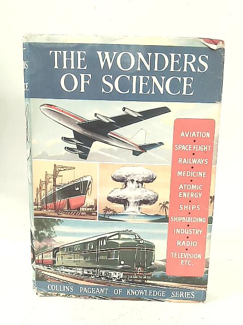 The Wonders of Science By Unstated