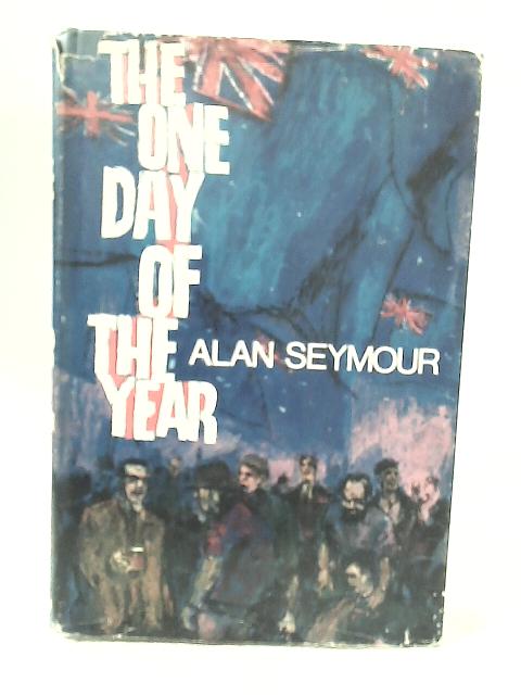 One Day of the Year By Alan Seymour