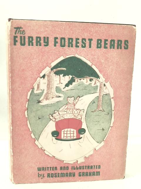 The Furry Forest Bears By Rosemary Graham