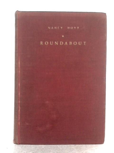 Roundabout; A Novel By Nancy Hoyt