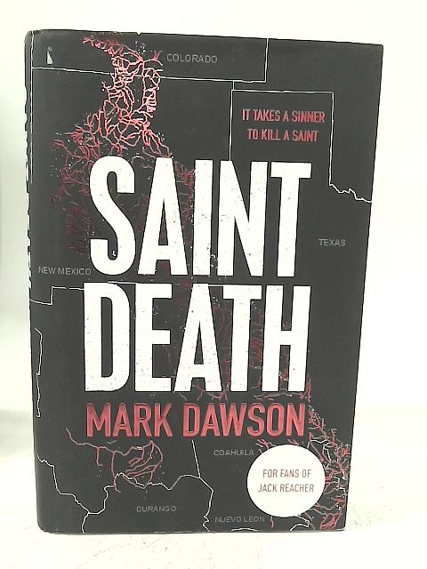 Saint Death: 2 (John Milton) By Mark Dawson