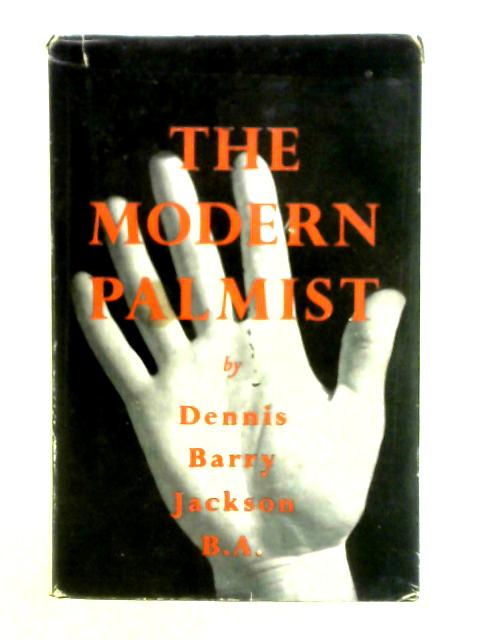 The Modern Palmist von Dennis Barry Jackson