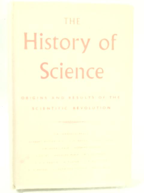 The History of Science von None Stated