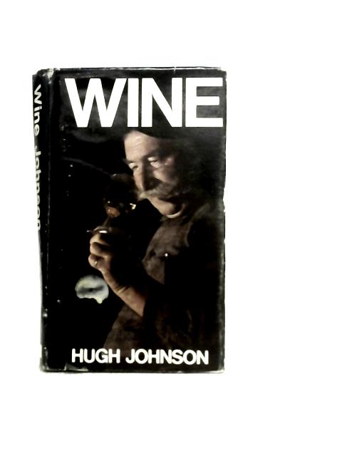 Wine By Hugh Johnson