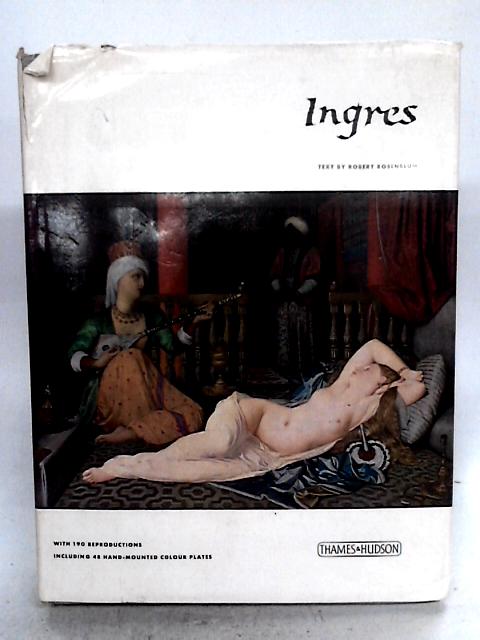 Ingres By Jean Auguste Dominique Ingres and Robert Rosenblum