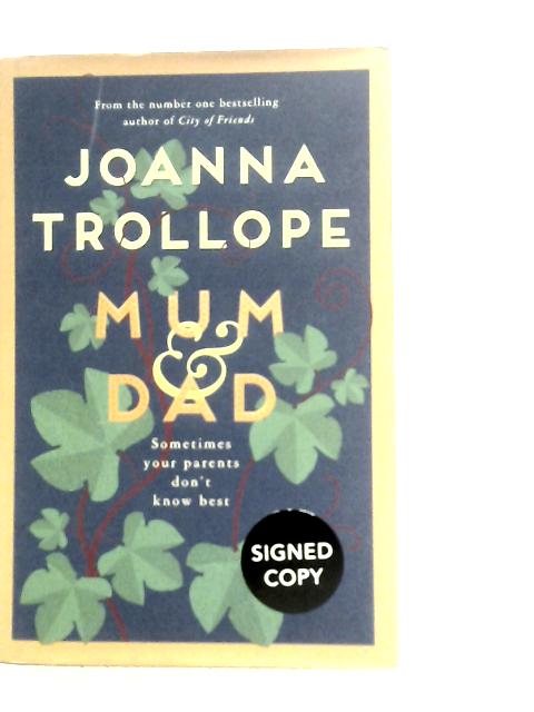 Mum & Dad By Joanna Trollope