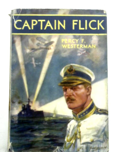 Captain Flick By Percy F Westerman