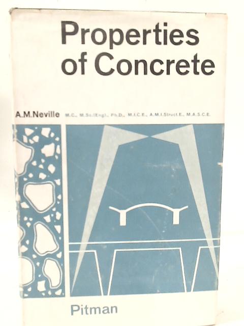 Properties of Concrete By A. Neville