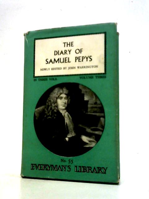 The Diary of Samuel Pepys Volume 3 By Mynors Bright (Ed.)