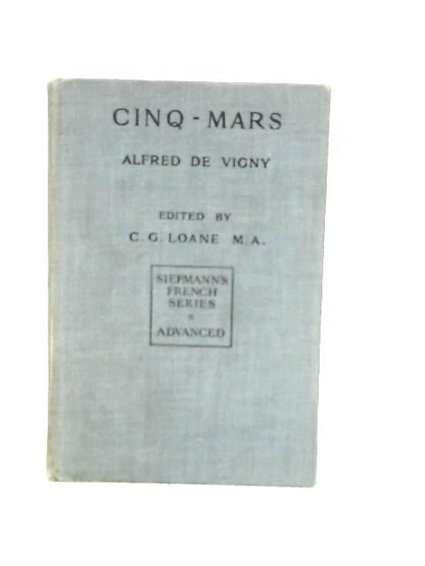 Cinq-Mars By Alfred De Vigny