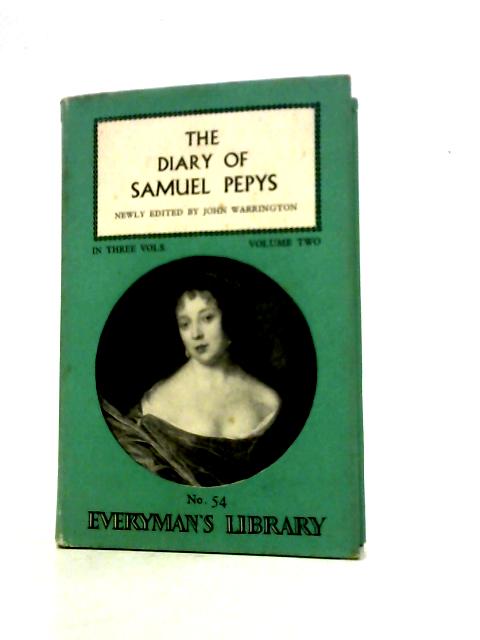 The Diary of Samuel Pepys Volume Two von Mynors Bright (Ed.)