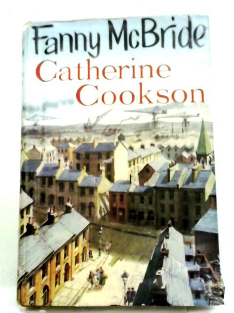 Fanny McBride By Catherine Cookson