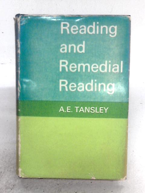 Reading And Remedial Reading von A.E. Tansley