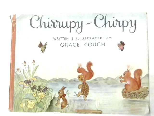 Chirrupy-Chirpy By Grace Couch