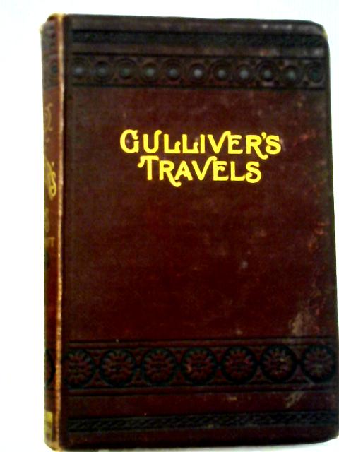 Gulliver's Travels Into Several Remote Nations of The World By J Swift