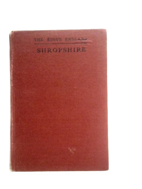 Shropshire - County of the Western Hills By Arthur Mee