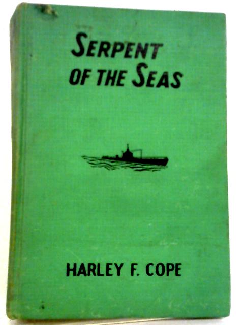 Serpent of the Seas von Harley F. Cope