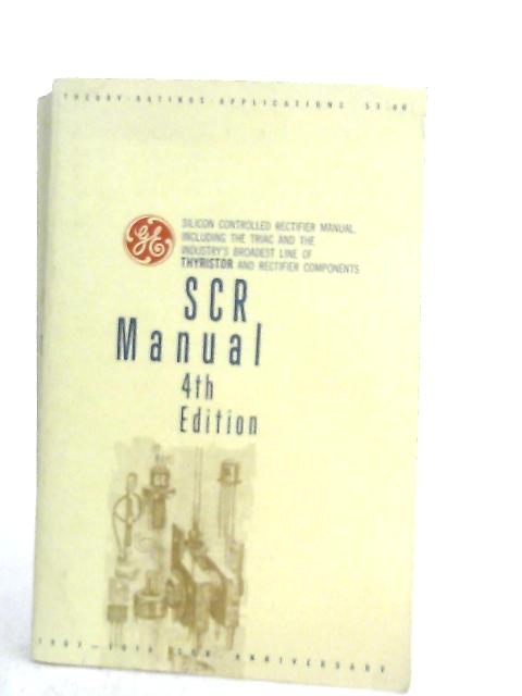 Silicon Controlled Rectifier Manual von F. W. Gutzwiller