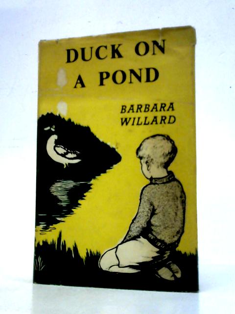 Duck on a Pond By Barbara Willard